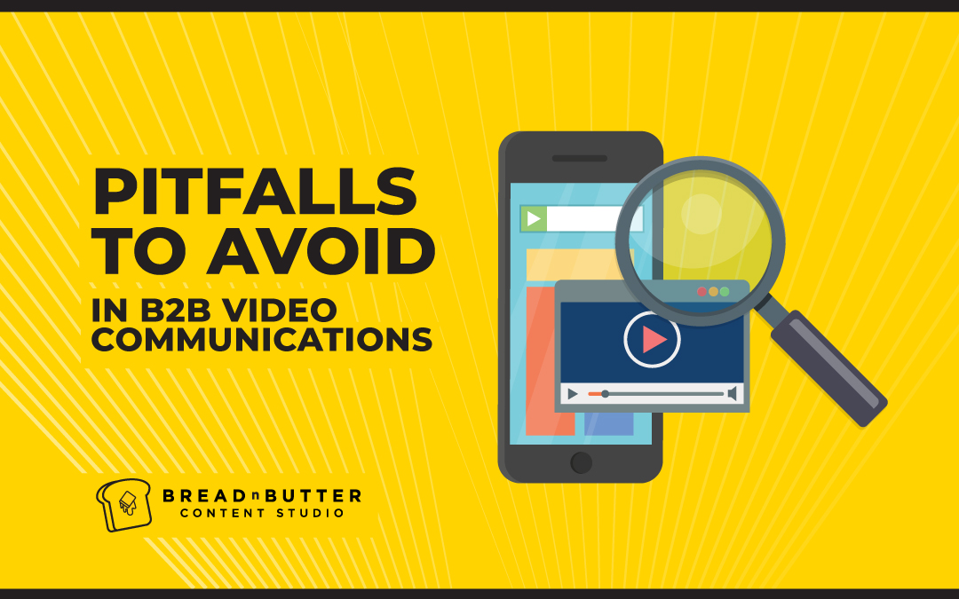 Pitfalls to Avoid in B2B Video Communications