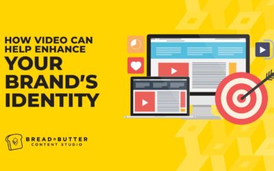 How Video Can Help Enhance Your Brand’s Identity